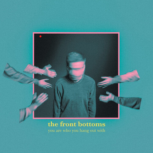 The Front Bottoms - You Are Who You Hang Out With (Neon Coral Vinyl)