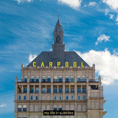 Carpool - My Life In Subtitles LP
