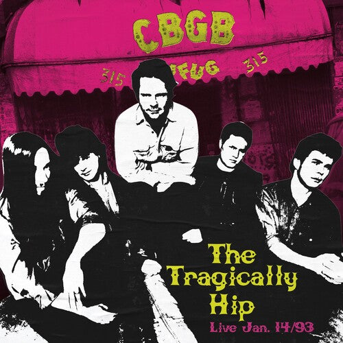 The Tragically Hip - Live At CBGBs LP - RSD 2024