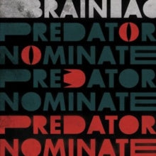 Brainiac - Predator Nominate EP (Silver Vinyl)