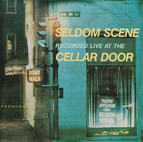 the album cover for Seldom Scene - Live at the Cellar Door