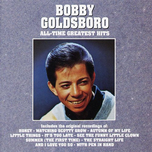 the album cover for Bobby Goldsboro - All-Time Greatest Hits