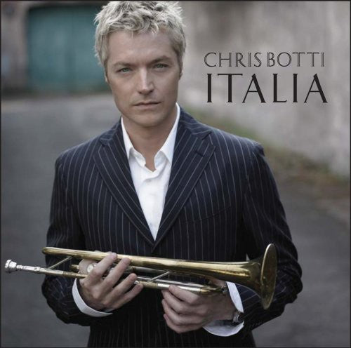 the album cover for Chris Botti - Italia
