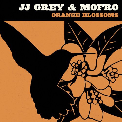 the album cover for JJ Grey & Mofro - Orange Blossoms