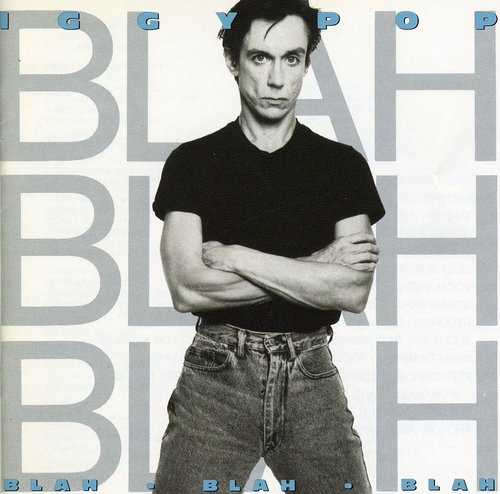 the album cover for Iggy Pop - Blah Blah Blah