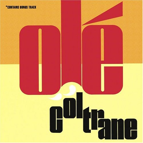 the album cover for John Coltrane - Ole Coltrane