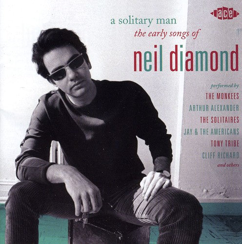 the album cover for Solitary Man-Early Songs Of Neil Diamond - Solitary Man-Early Songs Of Neil Diamond [Import]