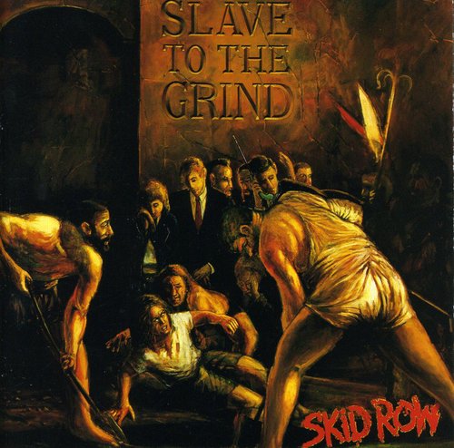 the album cover for Skid Row - Slave To The Grind [Import]