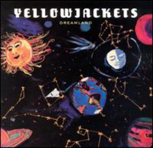 the album cover for The Yellowjackets - Dreamland