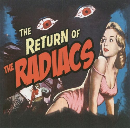 the album cover for Radiacs - Return Of The Radiacs [Import]