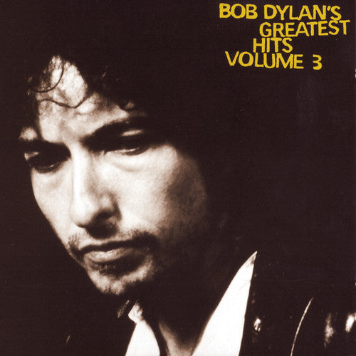 the album cover for Bob Dylan - Greatest Hits, Vol. 3