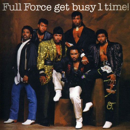the album cover for Full Force - Get Busy 1 Time