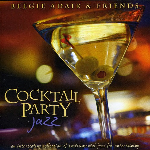 the album cover for Beegie Adair & Friends - Cocktail Party Jazz