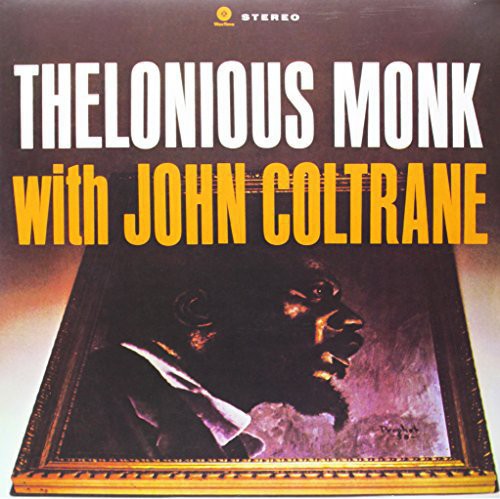 John Coltrane and Thelonius Monk - Thelonious Monk with John Coltrane LP