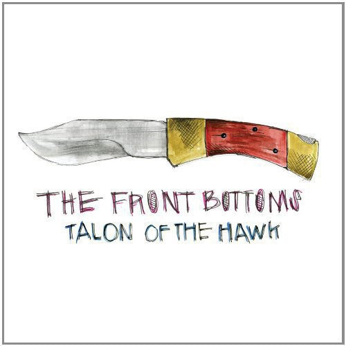 The Front Bottoms - Talon of the Hawk LP