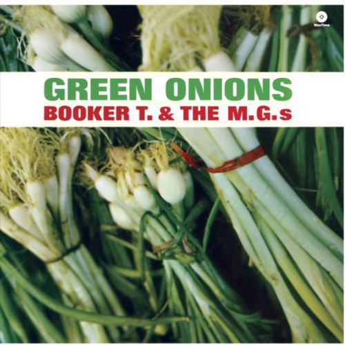 the album cover for Booker T & The M.G.'s - Green Onions [Import]