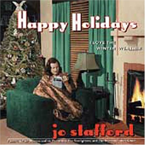 the album cover for Jo Stafford - Happy Holidays: I Love the Winter Weather