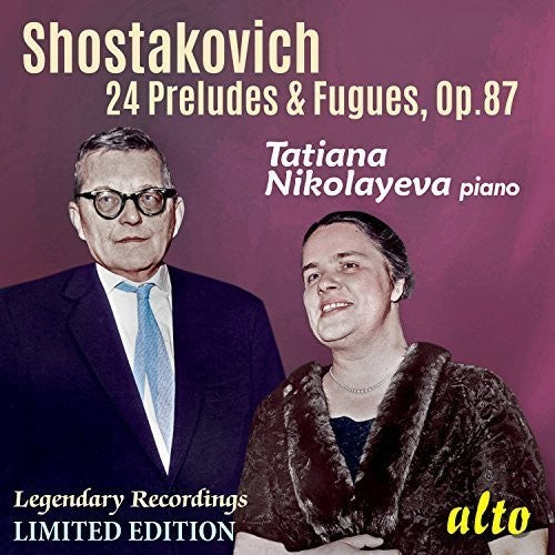 the album cover for Shostakovich / Tatiana Nikolayeva - 24 Preludes & Fugues Op. 87