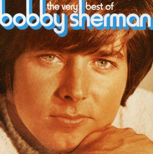 the album cover for Bobby Sherman - The Vry Best Of