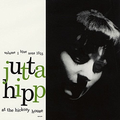 the album cover for Jutta Hipp - Jutta Hipp At The Hickory House Vol 1 (Shm) (Jpn)