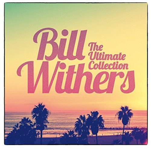 the album cover for Bill Withers - Ultimate Collection