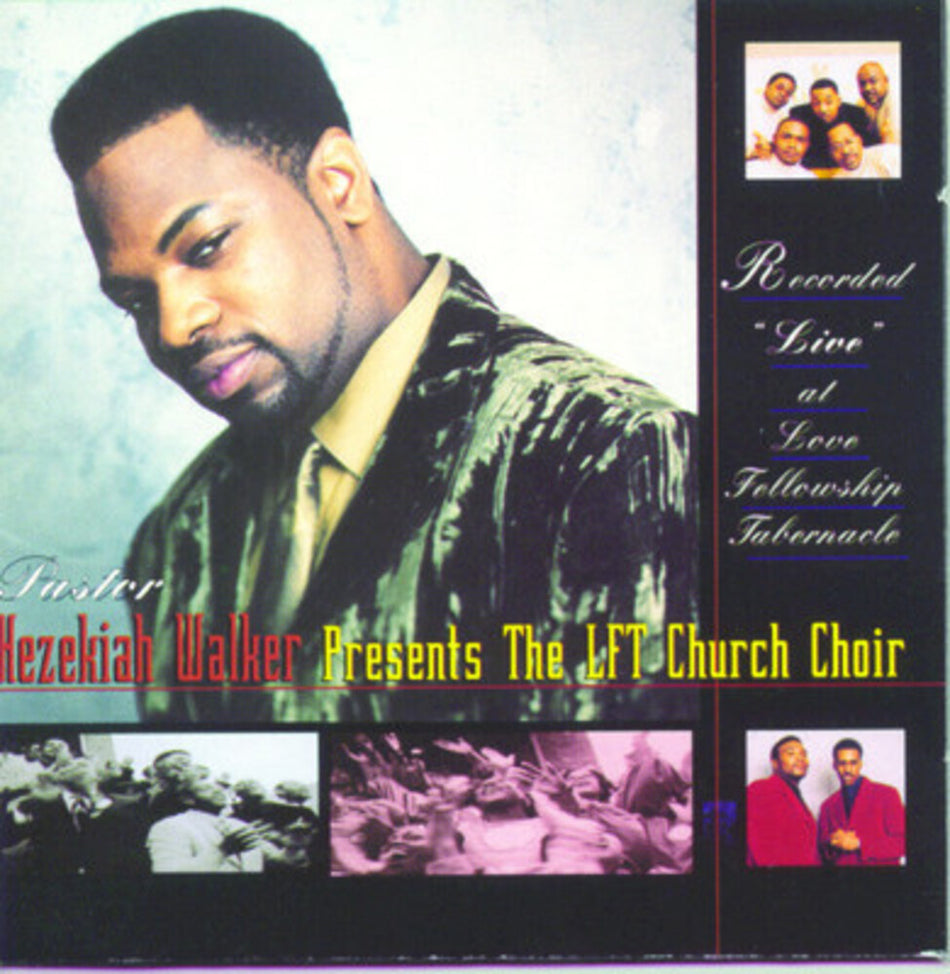 the album cover for Hezekiah Walker - Recorded Live at Love Fellowship Tabernacle