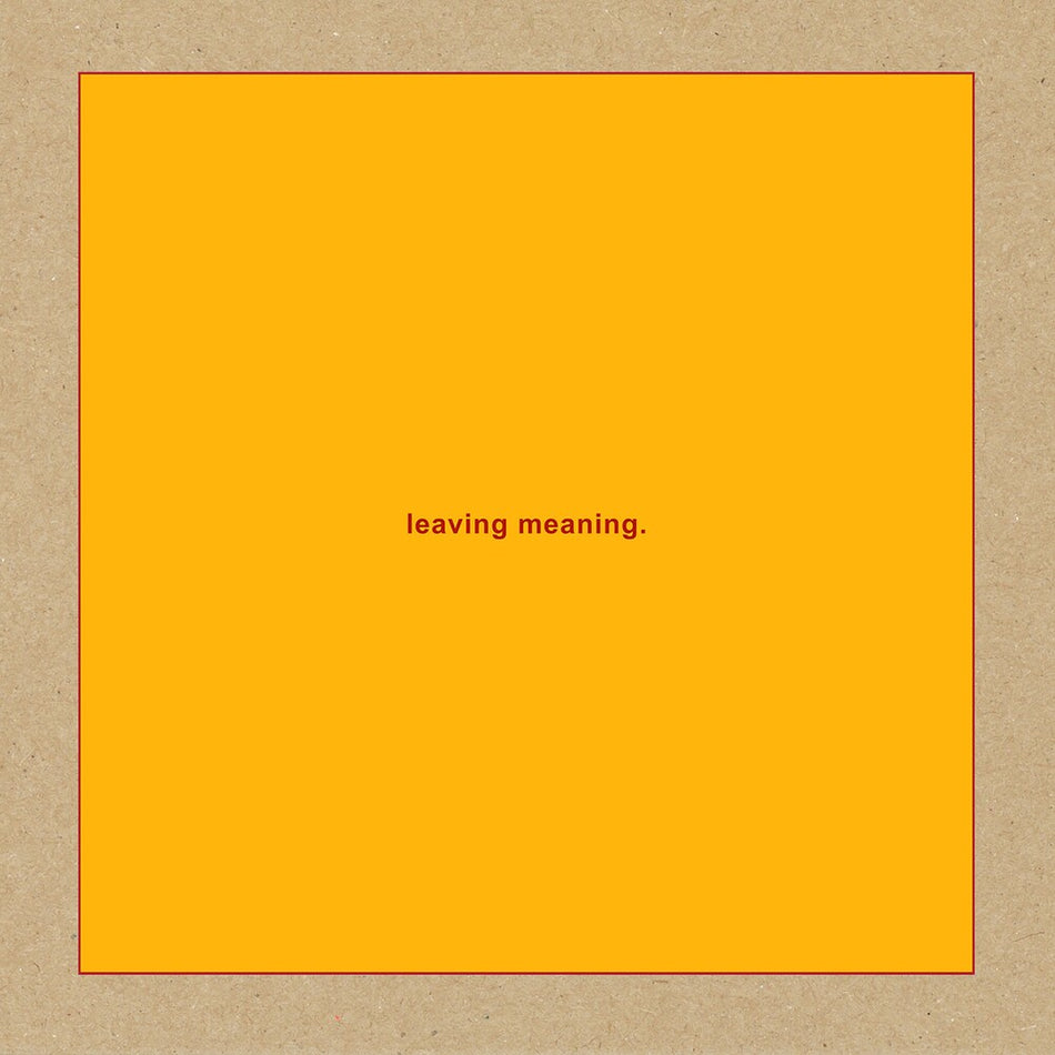 the album cover for Swans - leaving meaning. [LP]