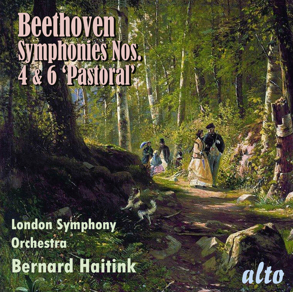 the album cover for Bernard Haitink - Beethoven: Symphonies 4 & 6 pastoral