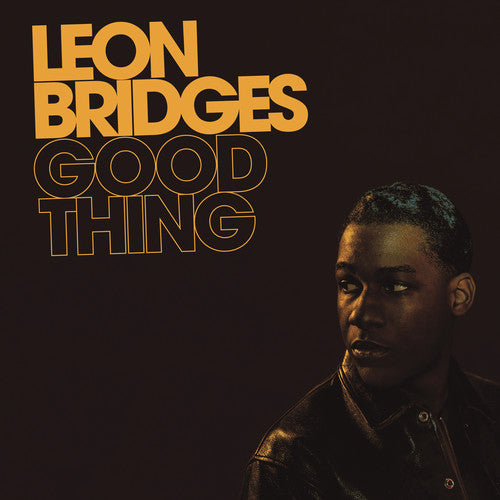 Leon Bridges - Good Thing LP (180 Gram Vinyl)