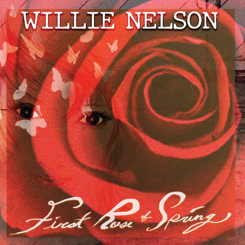 the album cover for Willie Nelson - First Rose Of Spring [LP]