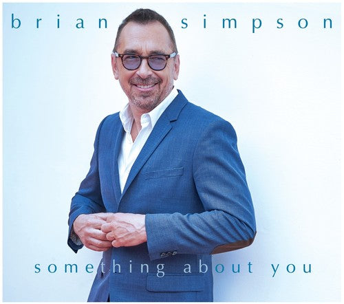 the album cover for Brian Simpson - Something About You