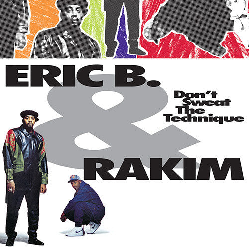 Eric B & Rakim - Don't Sweat The Technique 2LP