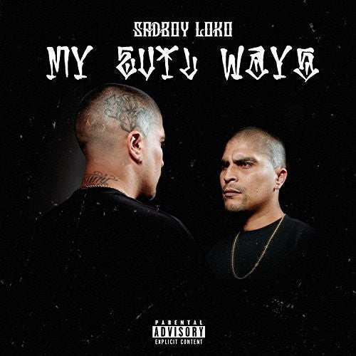 the album cover for Sadboy Loko - My Evil Ways