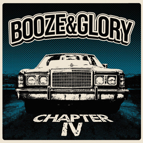 the album cover for Booze & Glory - Chapter Iv