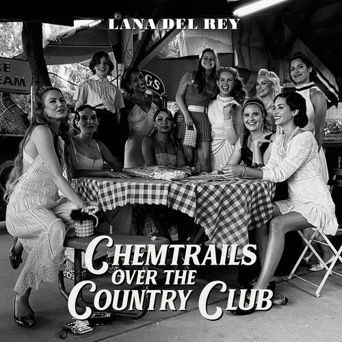 Lana Del Ray - Chemtrails Over The Country Club LP