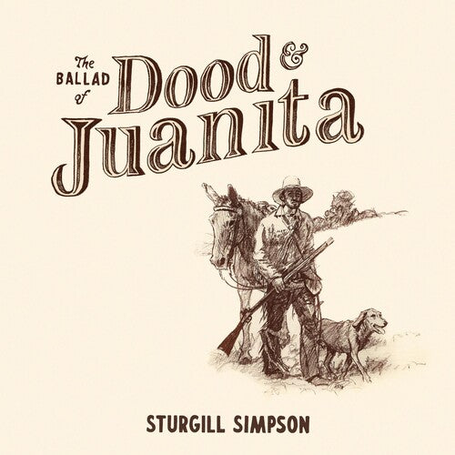 Sturgill Simpson - Ballad Of Dood & Juanita LP (Indie Exclusive Vinyl)