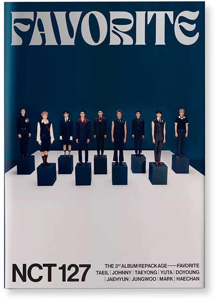 the album cover for NCT 127 - The 3rd Album Repackage 'Favorite' [Classic Ver.]