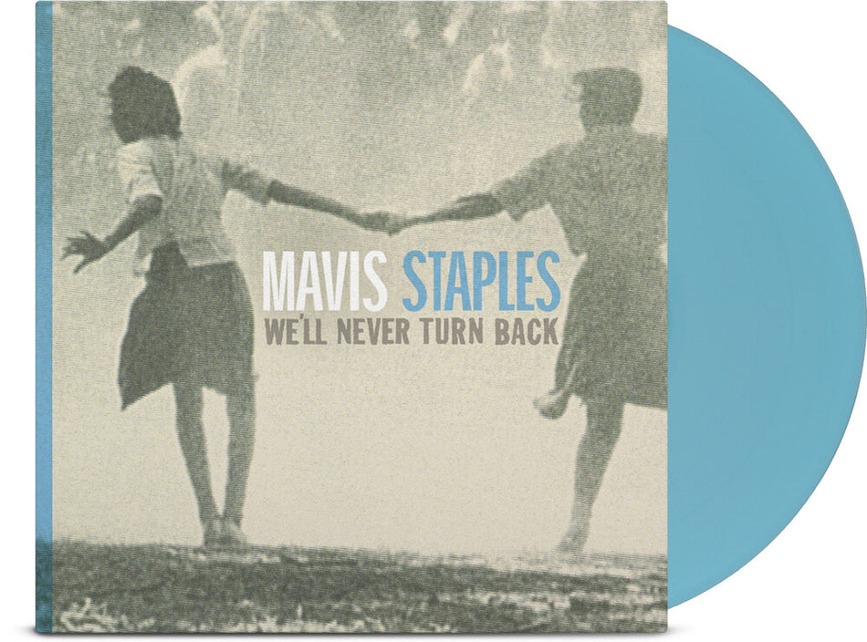 the album cover for Mavis Staples - We'll Never Turn Back: 15th Anniversary Edition [Limited Edition Aqua Blue LP]