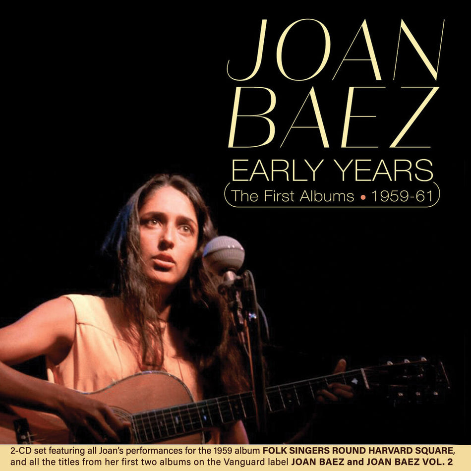 the album cover for Joan Baez - Early Years: The First Albums 1959-61