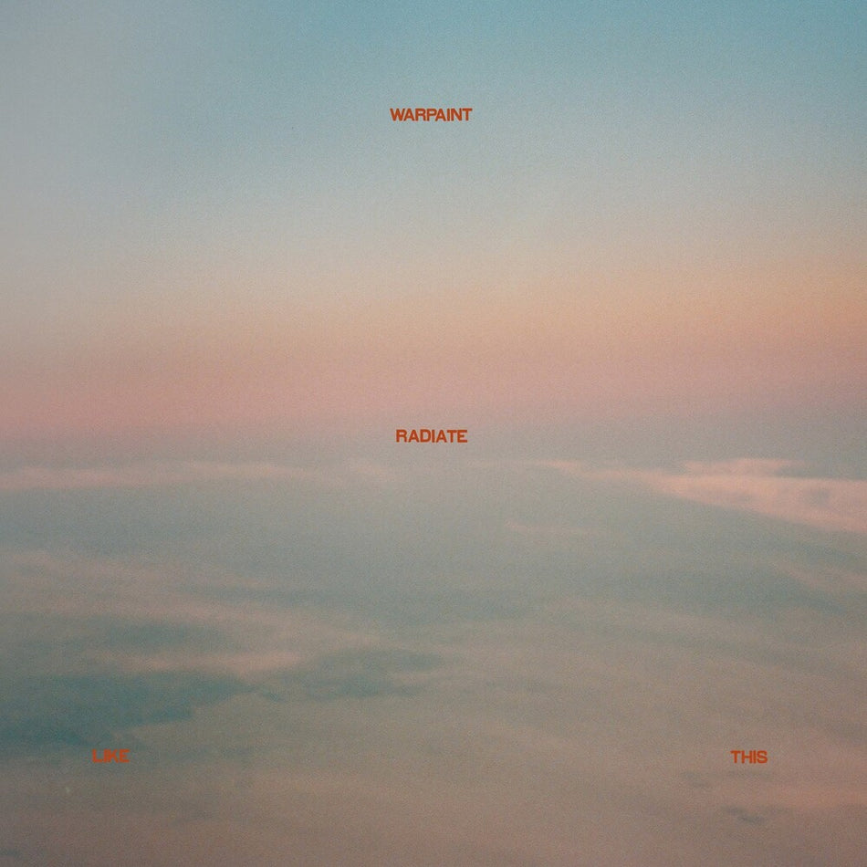 the album cover for Warpaint - Radiate Like This [LP]