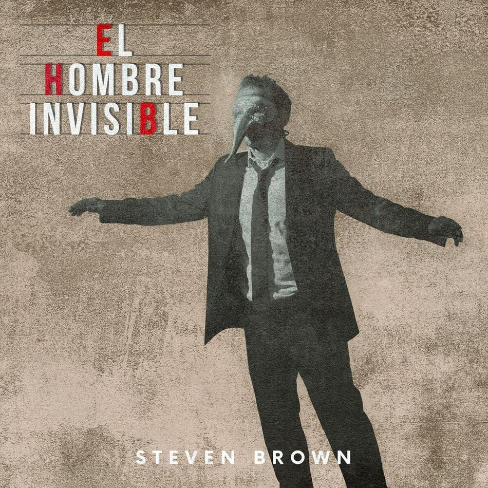 the album cover for Steven Brown - El Hombre Invisible