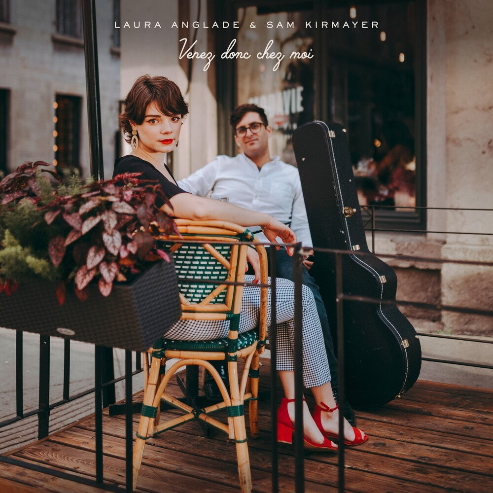 the album cover for Laura Anglade  / Kirmayer,Sam - Venez Donc Chez Moi