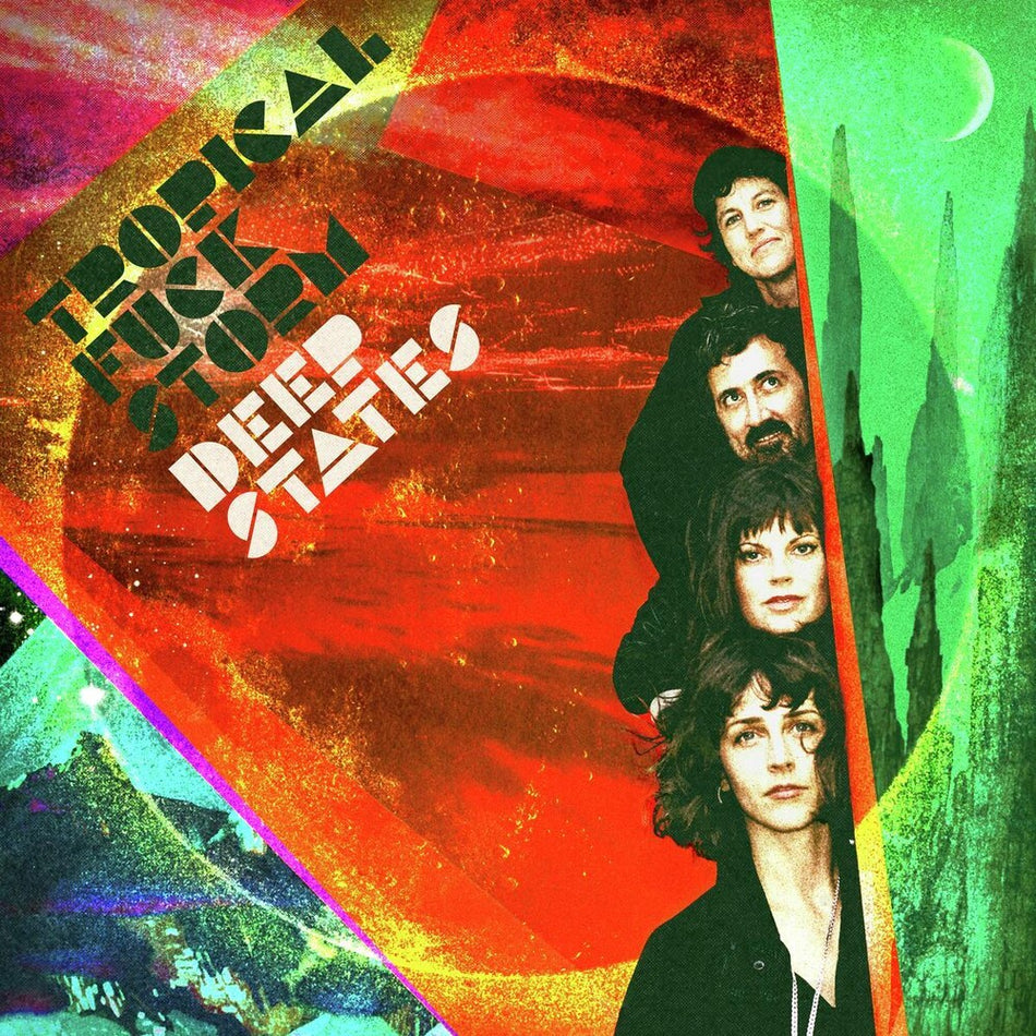 the album cover for Tropical Fuck Storm - Deep States [Colored Vinyl] (Org) (Can)