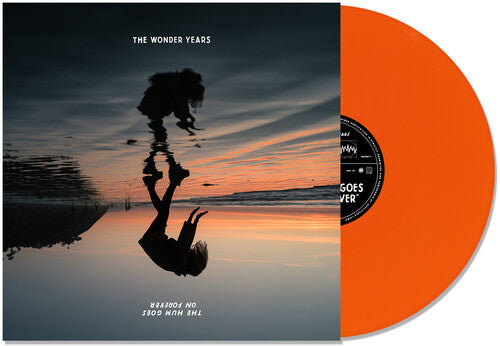 The Wonder Years - The Hum Goes on Forever LP (Orange Vinyl)