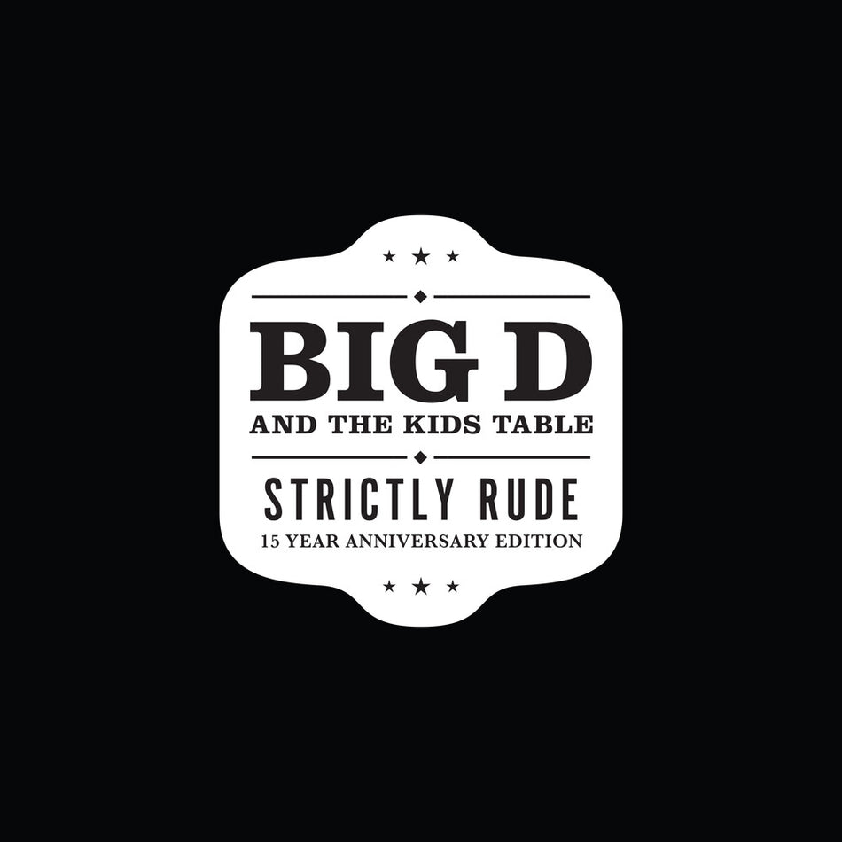 the album cover for Big D and The Kids Table - Strictly Rude [Limited Edition Black/White 2LP]