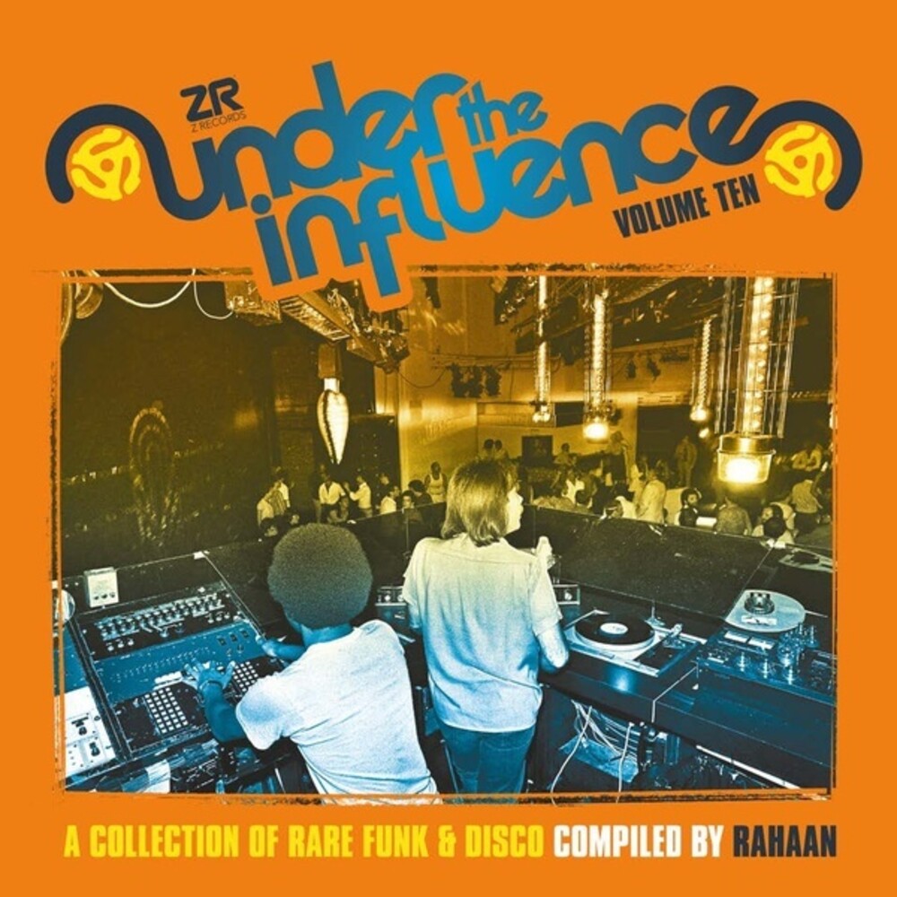 the album cover for Various Artists - Under The Influence Vol 10 (Compiled By Rahaan) / Various