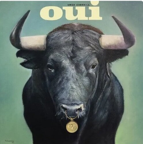 Urge Overkill - Oui LP (Green Vinyl)
