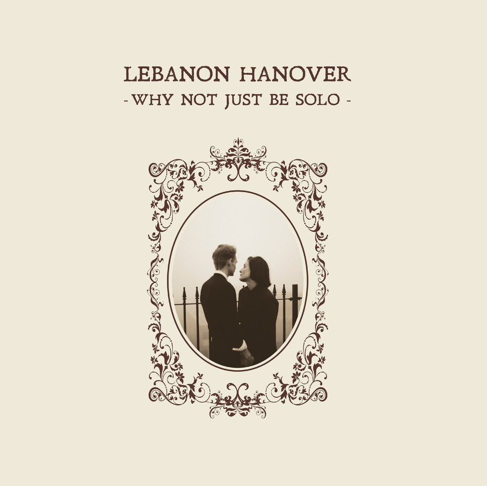 the album cover for Lebanon - Why Not Just Be Solo (Uk)