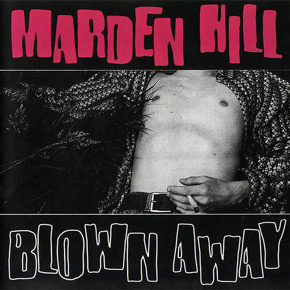 the album cover for Marden Hill - Blown Away [Reissue]