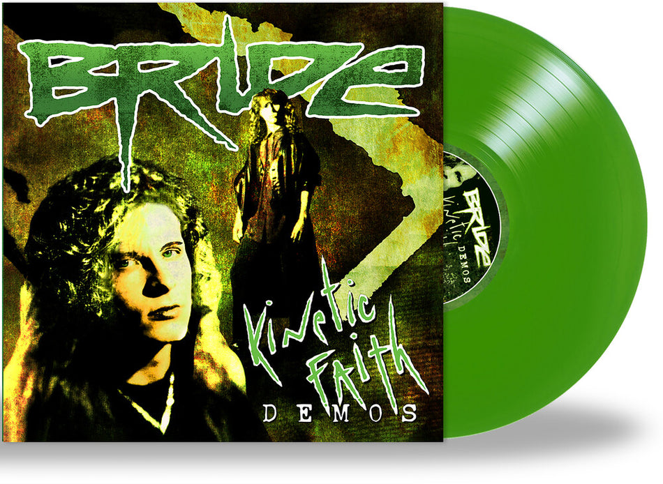 the album cover for Bride - Kinetic Faith Demos [Colored Vinyl] (Grn)